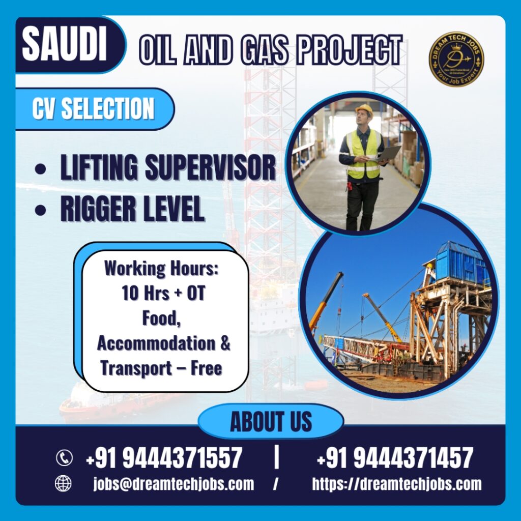 Saudi oil & gas CV selection – Lifting Supervisor & Rigger