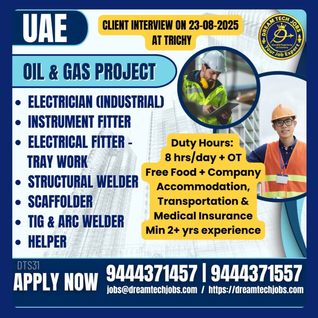 UAE oil & gas jobs 2025 – Walk-in Trichy 3 Walk-in interviews Trichy for UAE jobs