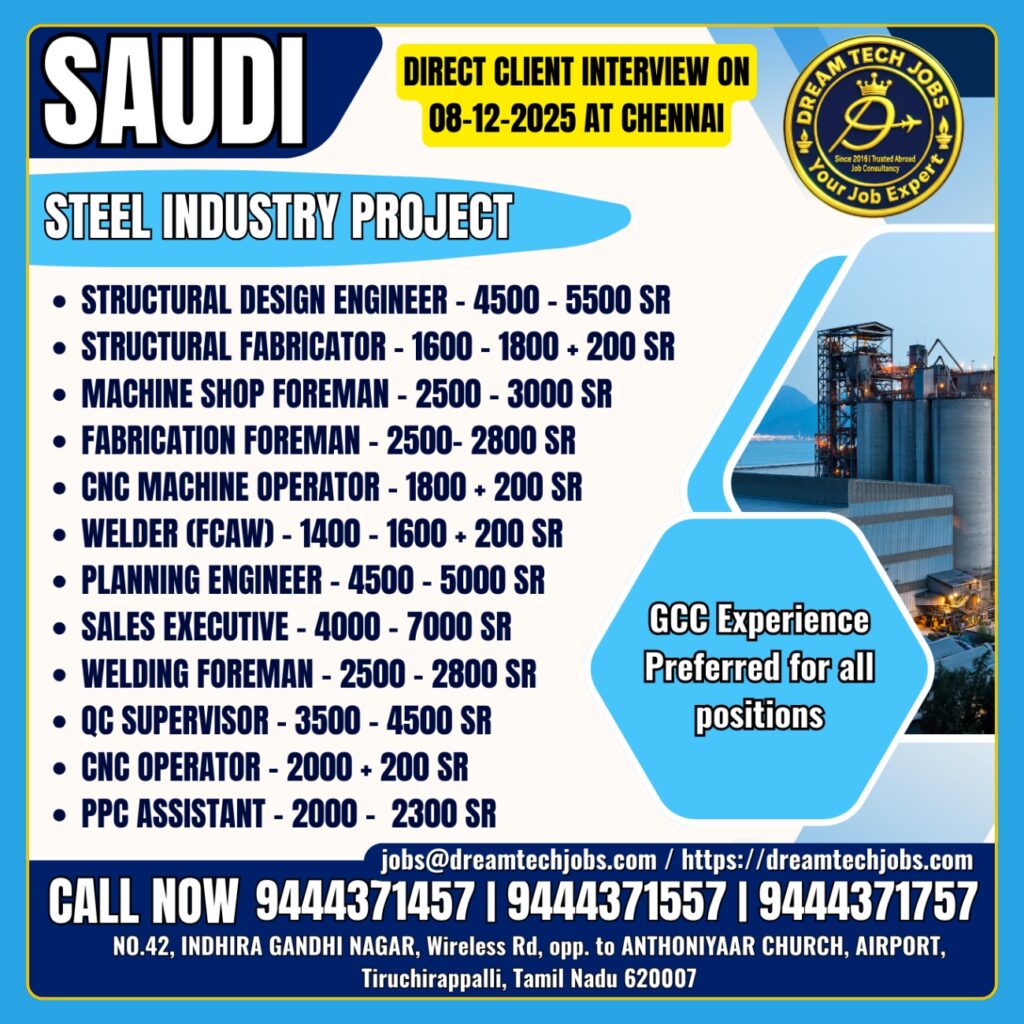 Saudi steel industry jobs in Chennai interview