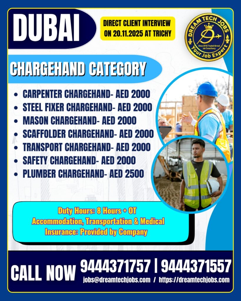Dubai Chargehand Technician Skilled Foreman Jobs Employment Visa