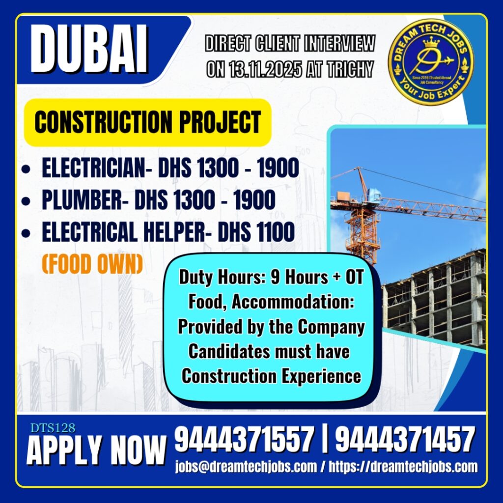 Dubai Construction Project Jobs – Direct Client Interview in Trichy 2 Dubai Construction Jobs