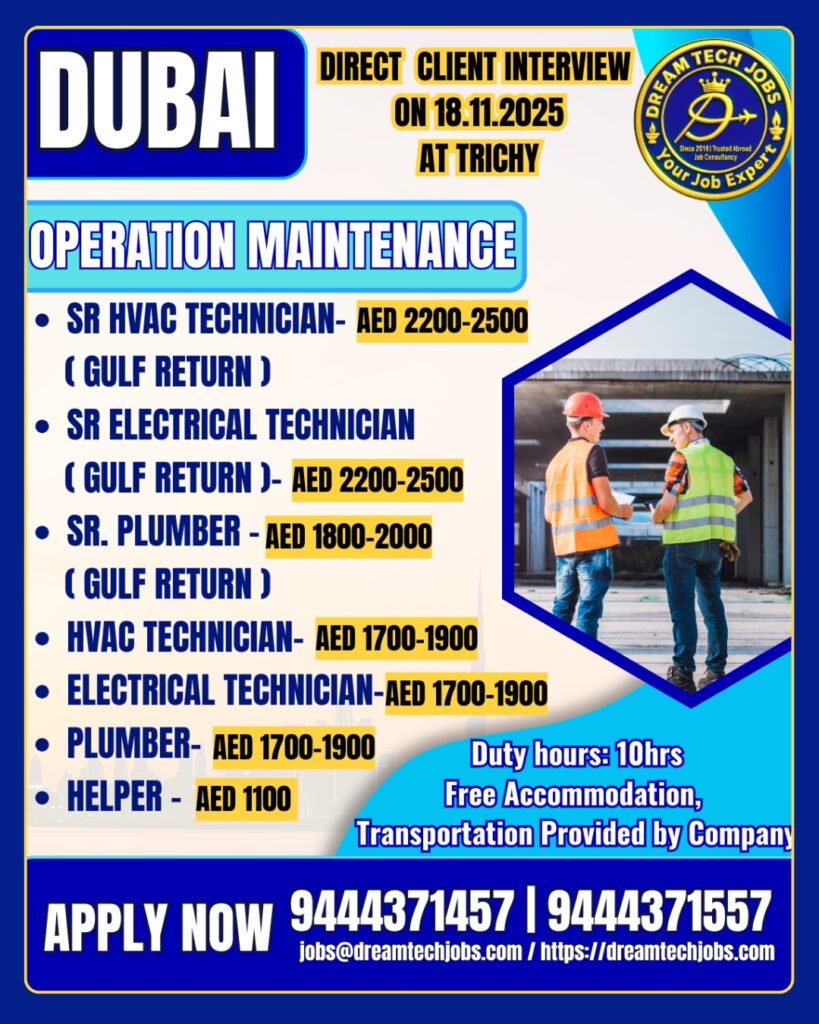 Dubai Operation Maintenance Technician Jobs – HVAC, Electrical, Plumbing – Interview Trichy