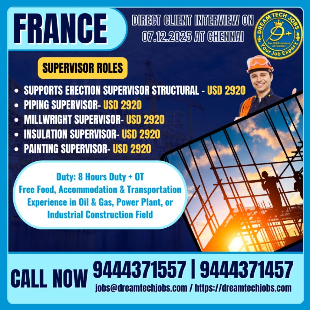 France Skilled Technicians & Supervisors Jobs – Direct Client Interview in Chennai 2 dream tech jobs france
