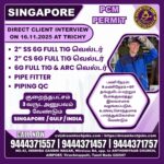Singapore PCM permit welding jobs direct interview Trichy