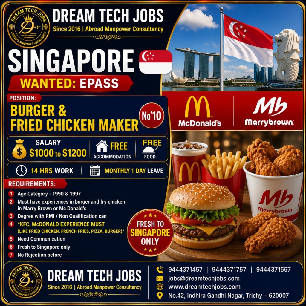 Burger & Fried Chicken Maker Jobs in Singapore 2026 | Dream Tech Jobs Trichy 11 dtsp featured 32248 1783948231